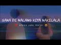 SANA DI NALANG KITA NAKILALA| SPOKEN WORD POETRY TAGALOG HUGOT | MERCY BLESS