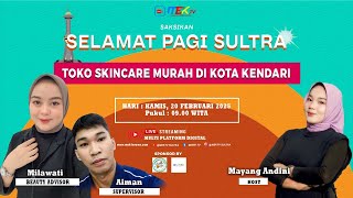 SELAMAT PAGI SULTRA : Toko Skincare Murah di Kota Kendari