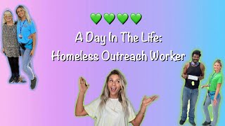 Day in the Life: Homeless Outreach Worker