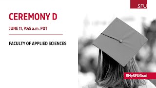 SFU Convocation June 2025 - Ceremony D