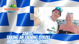 ZANTE! Taking An Evening Stroll Around Old Zante Town!