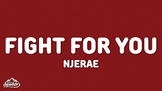 Njerae - Fight For You (Lyrics)