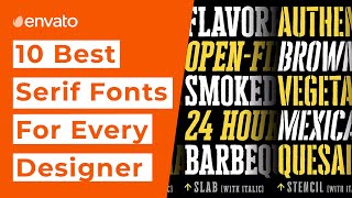 10 Best Serif Fonts That Every Designer Should Have