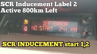 DEF error issue ,  SCR Inducement Label 2 Active 800 km