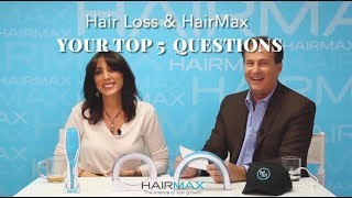 The TOP 5 questions about Hair Loss and HairMax Answered!