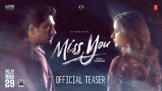 Miss You Movie - Official Teaser | Siddharth | Ashika Ranganath | Ghibran | N.Rajasekar | Samuel M