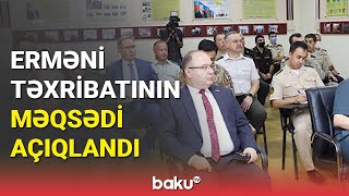 Erməni təxribatının məqsədi açıqlandı - BAKU TV