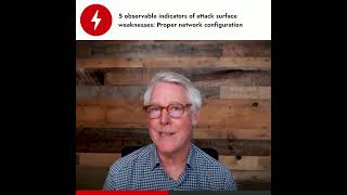 5 Signs of Attack Surface Weakness - Chapter 2 Network Configuration