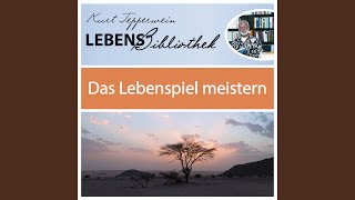 Lebens Bibliothek - Das Lebenspiel meistern