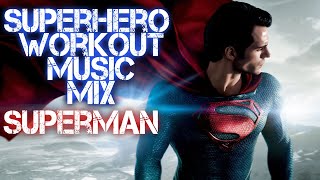 Superhero Workout Music Mix: Superman