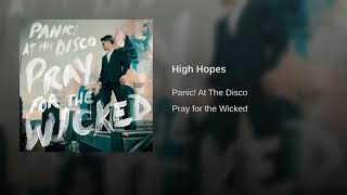 Panic! At The Disco - High Hopes - Pray For The Wicked