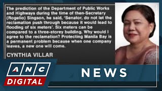 Sen. Cynthia Villar warns of flooding due to Manila Bay reclamation projects | ANC