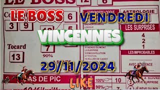 programme quinté [LE BOSS] *VINCENNES* (VENDREDI) 29/11/2024