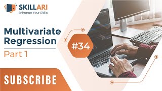 #34 - Multivariate Regression Part 1 | Explain Multivariate Regression With Example | Machine Learn