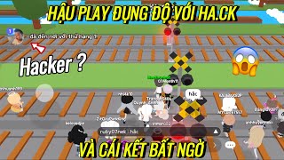 Play Together | HẬU PLAY Đụng Độ H.ACK Trong Tiệc Trò Chơi Và Cái Kết.