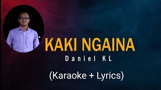 KAKI NGAINA ( Karaoke + Lyrics)