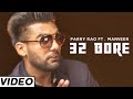 32 Bore | (Official Music Video) | Parry Rao Ft. Manveer Bajwa | Songs 2015 | Jass Records