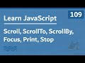 Learn JavaScript In Arabic 2021 - #109 - Scroll, ScrollTo, ScrollBy, Focus, Print, Stop