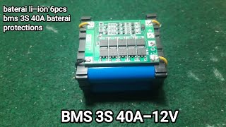 cara merakit bms  12V 3S 40A  Li-ion Lithium Battery Charger Protection Board 18650