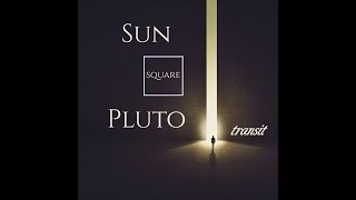 Sun Square Pluto Transit