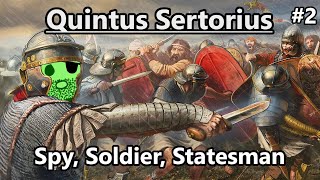 Spy, Soldier, Statesman | Sertorius (#2)