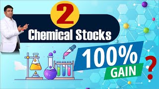 2 Chemical Stocks - 100% Gain ? | Chemical Stocks To Buy India