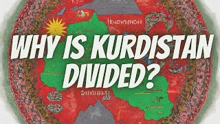 How Kurdistan Was Divided into Four