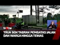 Gegara Rem Blong, Truk Box Hantam Warga hingga Tewas di Salatiga | Kabar Pagi tvOne