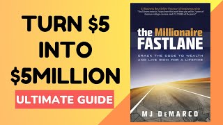 How a $5 decision led to a $5 million fortune! (MJ DeMarco has the ultimate get rich quick scheme)