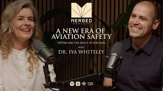 The Future of UAP Studies in Aviation: An In-Depth Talk with Dr. Iya Whiteley | Merged EP 12