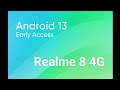 realme UI 4.0 based on Android 13, Early Access: Application Open for realme 8 4G