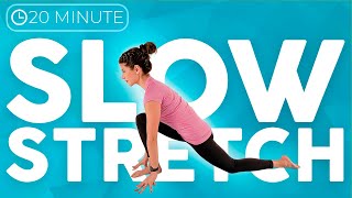 20 minute Slow Stretch & Flow Yoga