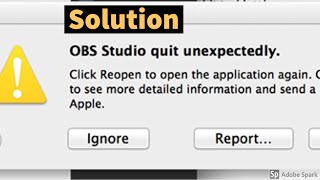 OBS quit unexpectedly | MacBook | Solution