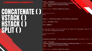 NumPy: uniendo y cortando arrays con concatenate(), vstack(), hstack() y split()