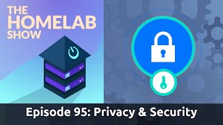 The Homelab Show Episode 95: Privacy, Security, and FreshRSS