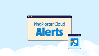 PingPlotter Cloud Alerts