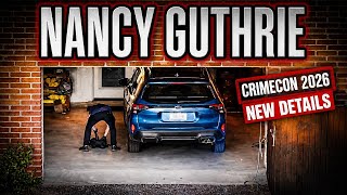 Nancy Guthrie Case Review | New Crimecon 2026 Details