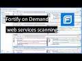 Fortify on Demand - Web Services Scanning