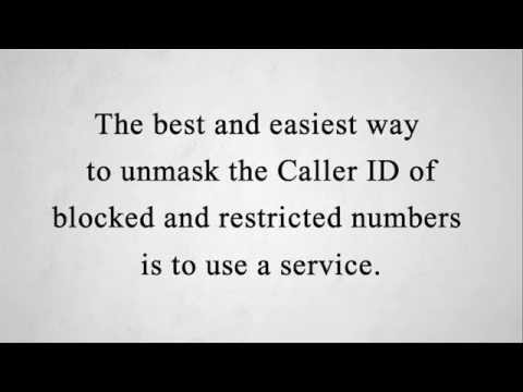 How To Unmask Blocked Calls - Trace Restricted Numbers How To Unmask Blocked Calls - Trace Restricted Numbers