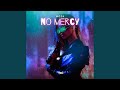 No Mercy
