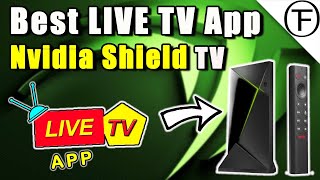 Live TV App on the Nvidia Shield TV Pro