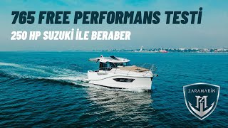 ZARAMARİN 765 FREE PERFORMANS TESTİ: 250 HP SUZUKİ MOTOR         #motoryacht #boatlife #boating