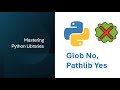 Python Pathlib Glob Tutorial | Replace Glob Module with Pathlib