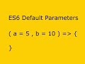 Javascript ES6 - Default Parameters
