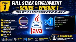 Full Stack Development Series Ep 1 | | JDK Installation, Eclipse IDE & VS Code Setup