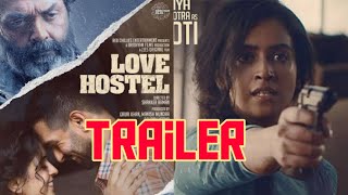 Love hostel || trailer || Bobby D || vikrant M || Sanya M || A ZEE5 original film 2022