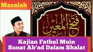 Sunat Ab'ad Dan sujud Sahwi II Kajian Kitab Fathul Muin Bahasa Sunda oleh Kang Deden Al I'tishom