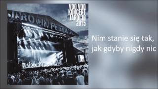 9. Voo Voo - Nim stanie się tak, jak gdyby nigdy nic (Live)