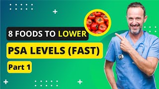 8 Foods To Lower PSA FAST Pt 1