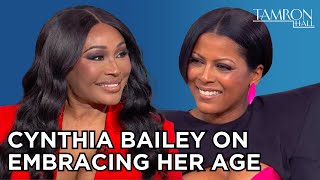 Cynthia Bailey on Embracing Her Age